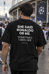 She Said Ronaldo Or Me. Sometimes I Miss Her – Koszulka z Nadrukiem – zdjęcie 5