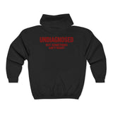 Undiagnosed But Something Ain't Right Zip Hoodie
