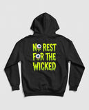Black No Rest For The Wicked hoodie, vintage Halloween back print