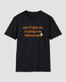Black Sorry If I Ghost You t-shirt, vintage Halloween front print