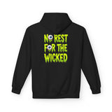 No Rest For The Wicked Hoodie