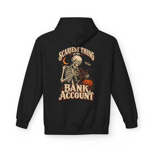 Scariest Thing Is My Bank Account Hoodie