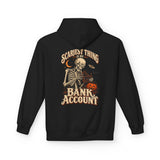 Scariest Thing Is My Bank Account Hoodie