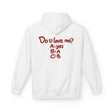 White Do U Love Me hoodie, back print