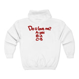 White Do U Love Me zip hoodie, back print