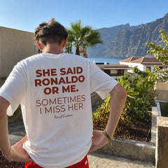 She Said Ronaldo Or Me. Sometimes I Miss Her – Koszulka z Nadrukiem – zdjęcie 2