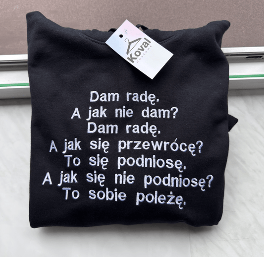 Dam radę, motywacyjna - Haftowana bluza/koszulka - Koval Customs. Polska produkcja, wysoka jakosc, personalizowane