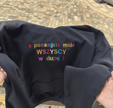Pocałujcie mnie wszyscy w dupę - Haftowana bluza/koszulka - Koval Customs. Polska produkcja, wysoka jakosc, personalizowane