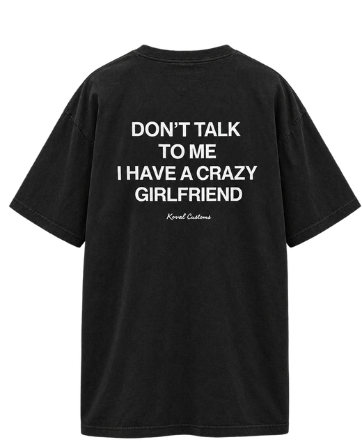 Koszulka z nadrukiem Crazy Girlfriend