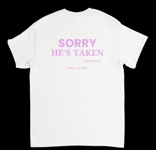 Sorry, He's Taken – Koszulka z Nadrukiem dla Chłopaka