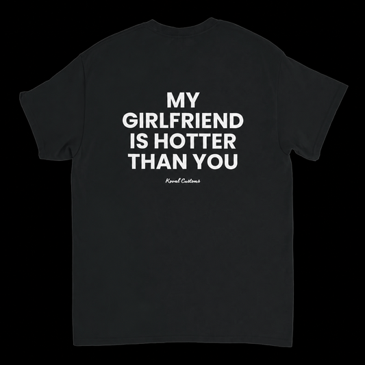 My Girlfriend Is Hotter Than You – Koszulka z Nadrukiem dla Chłopaka