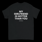 My Girlfriend Is Hotter Than You – Koszulka z Nadrukiem dla Chłopaka