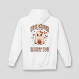 White Cute Enough To Haunt You hoodie, vintage Halloween back print