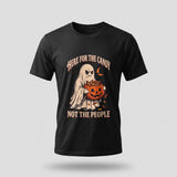 Black Here For The Candy Not The People t-shirt, vintage Halloween front print