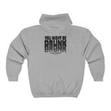 You Might Be Drunk Zip Hoodie