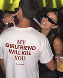 My Girlfriend Will Kill You – Koszulka z Nadrukiem dla Chłopaka