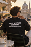 I'm The Investment Your Parents Warned You About – Koszulka z Nadrukiem