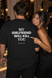 My Girlfriend Will Kill You – Koszulka z Nadrukiem dla Chłopaka