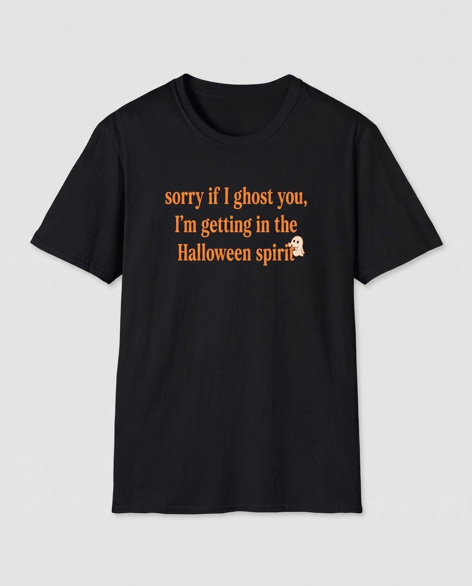 Black Sorry If I Ghost You t-shirt, vintage Halloween front print