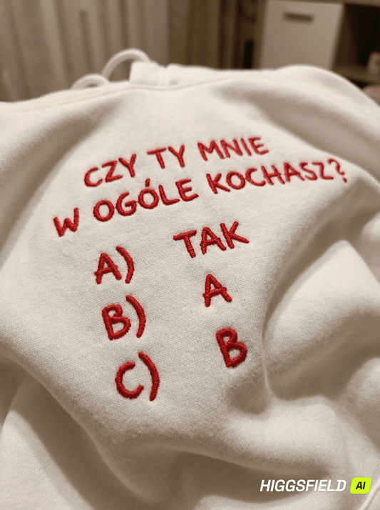 Kochasz mnie? - Haftowana bluza/koszulka - Koval Customs. Polska produkcja, wysoka jakosc, personalizowane