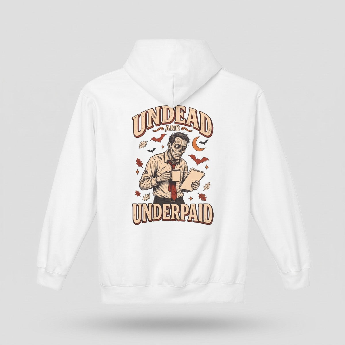 White Undead And Underpaid hoodie, vintage Halloween back print