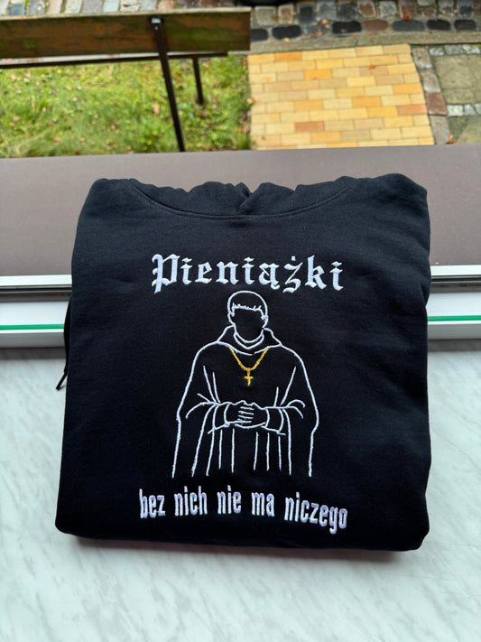 Pieniążki bez nich nie ma niczego 1670 - Haftowana bluza/koszulka - Koval Customs. Polska produkcja, wysoka jakosc, personalizowane