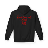 Black Do U Love Me hoodie, back print