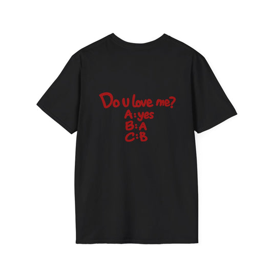 Black Do U Love Me t-shirt, back print
