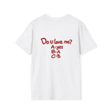 White Do U Love Me t-shirt, back print