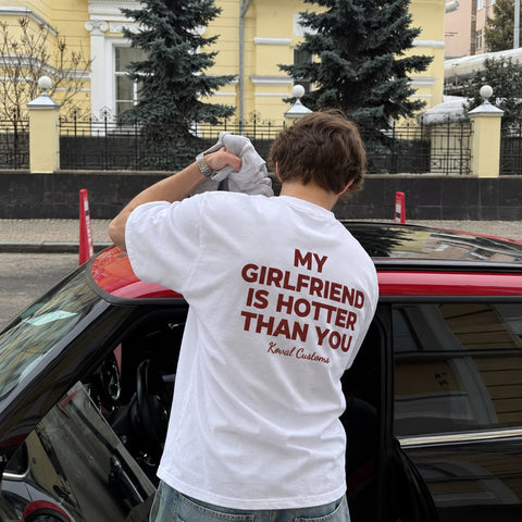 My Girlfriend Is Hotter Than You – Funny Boyfriend Shirt