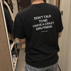 Don't Talk To Me, I Have a Crazy Girlfriend – Koszulka z Nadrukiem – zdjęcie 2