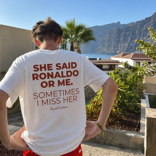 She Said Ronaldo Or Me. Sometimes I Miss Her – Koszulka z Nadrukiem – zdjęcie 2