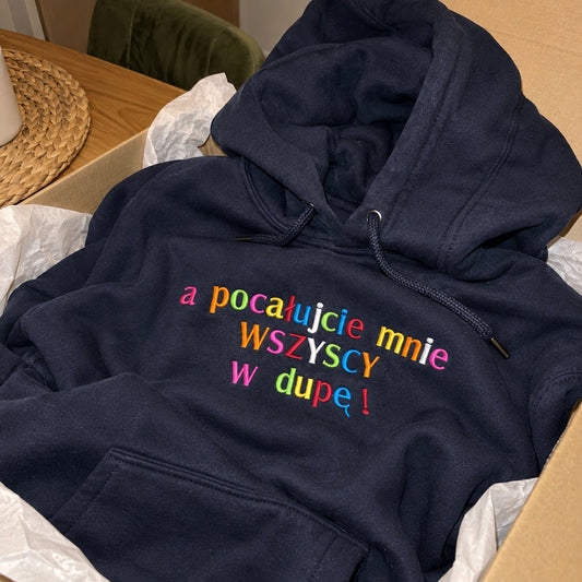 Pocałujcie Mnie Wszyscy w Dupę – Haftowana Bluza z Napisem – zdjęcie 2