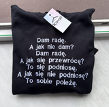 Dam radę, motywacyjna - Haftowana bluza/koszulka