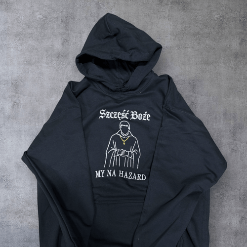 Szczęść Boże, My na Hazard – Haftowana Bluza (serial 1670)