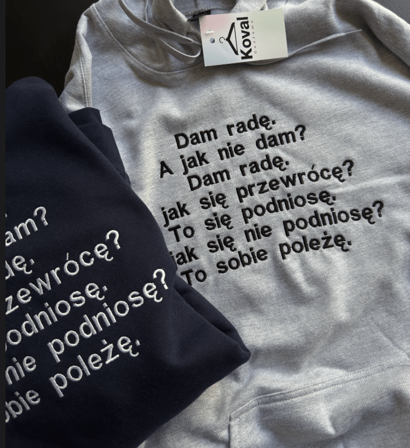 Dam radę, motywacyjna - Haftowana bluza/koszulka - Koval Customs. Polska produkcja, wysoka jakosc, personalizowane