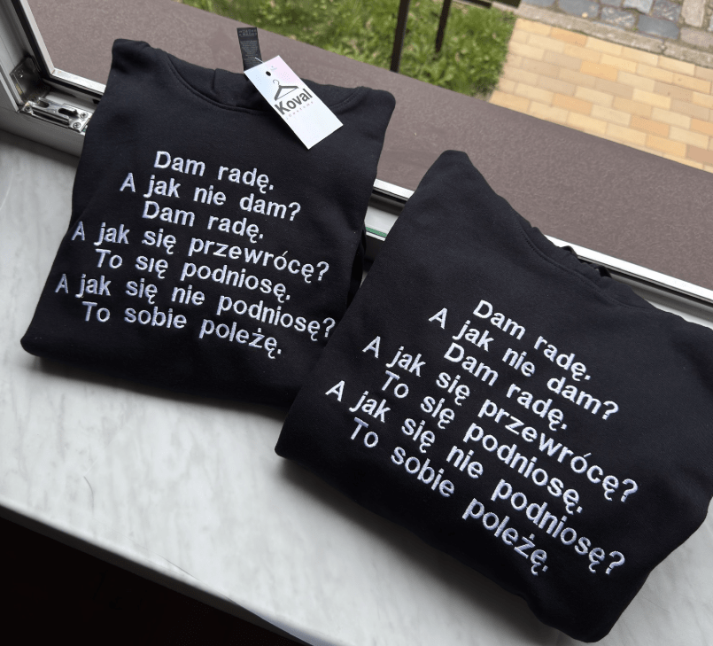 Dam radę, motywacyjna - Haftowana bluza/koszulka - Koval Customs. Polska produkcja, wysoka jakosc, personalizowane