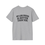 Sport Grey My Girlfriend Is Hotter Than You t-shirt, back print