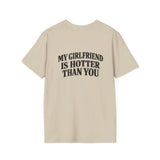 Sand My Girlfriend Is Hotter Than You t-shirt, back print