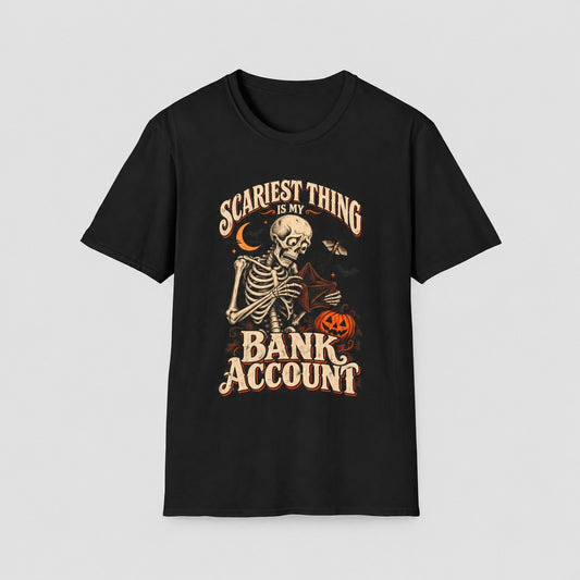 Black Scariest Thing Is My Bank Account tee with a vintage skeleton holding an empty wallet, front print