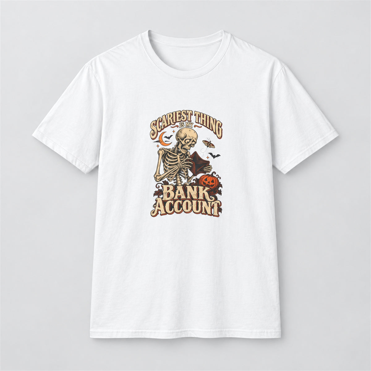 White Scariest Thing Is My Bank Account tee with a vintage skeleton holding an empty wallet, front print