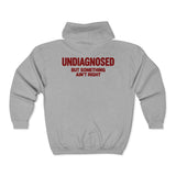 Sport Grey Undiagnosed But Something Ain't Right zip hoodie, back print